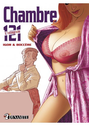 DYNAMITE Editions Chambre 121 - L'intégrale