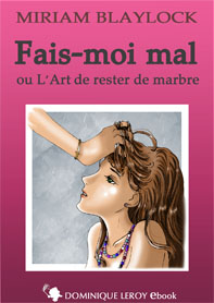 Fais-moi mal ou L'Art de rester de marbre, nouvelle SM
