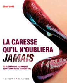 Nouvelle publication : La caresse qu'il n'oubliera jamais de Sonia Borg
