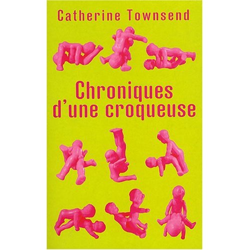 Chroniques d'une croqueuse, Catherine Townsend