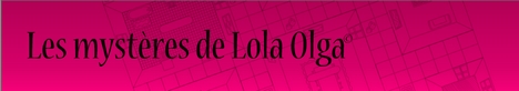 Les mystères de Lola Olga, jeu pour couple gratuit
