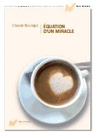 Livre : L'équation d'un miracle de Chantal Bourbigot