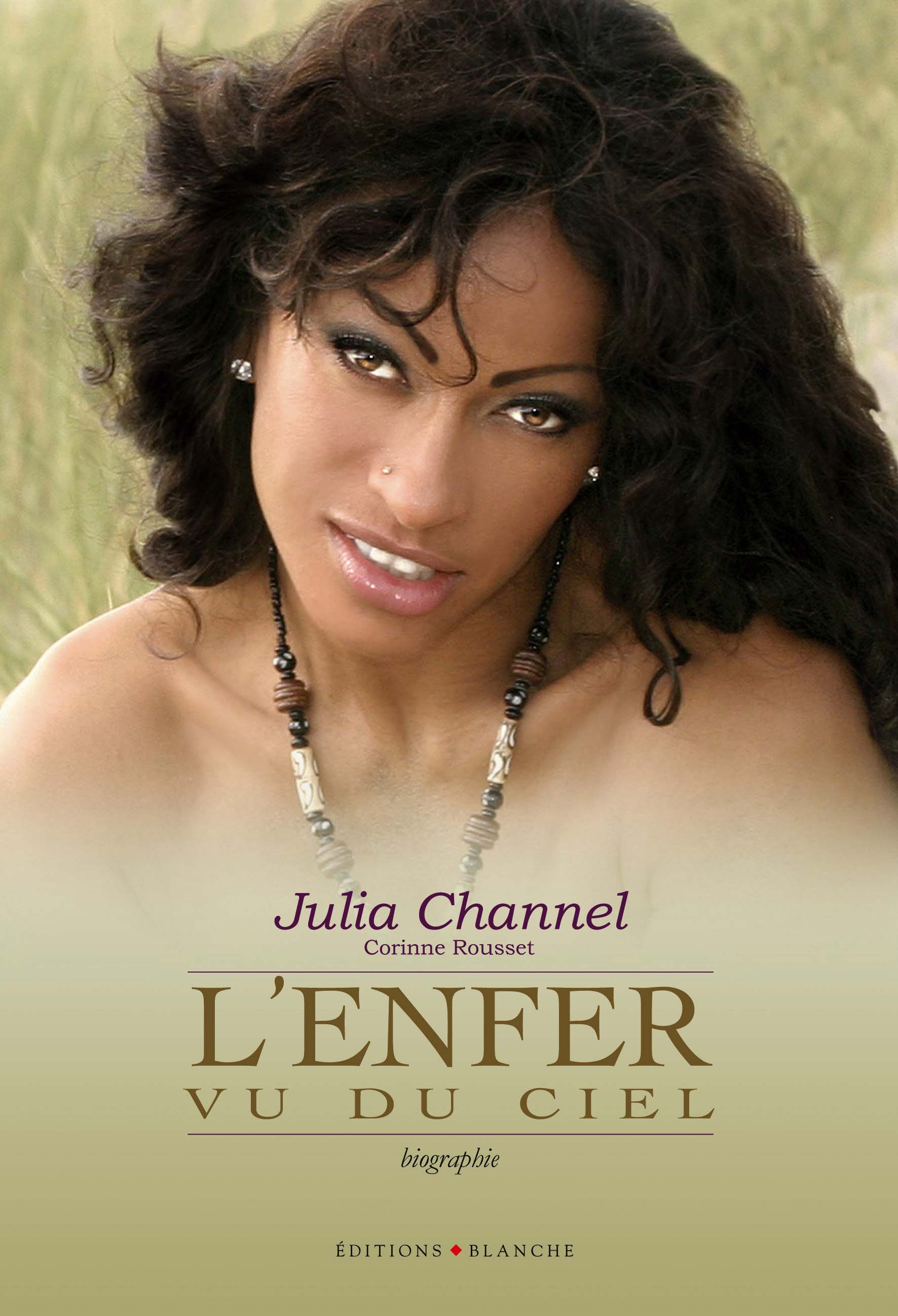 L'enfer vu du ciel de Julia Channel : interview