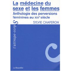 La médecine du sexe et les femmes de Sylvie Chaperon