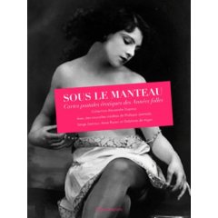 Sous le manteau - Cartes postales érotiques des Années folles