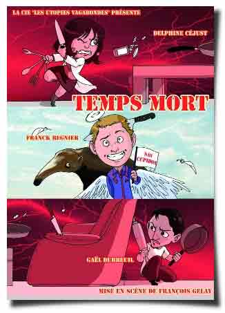 Pièce de Théâtre : Temps mort