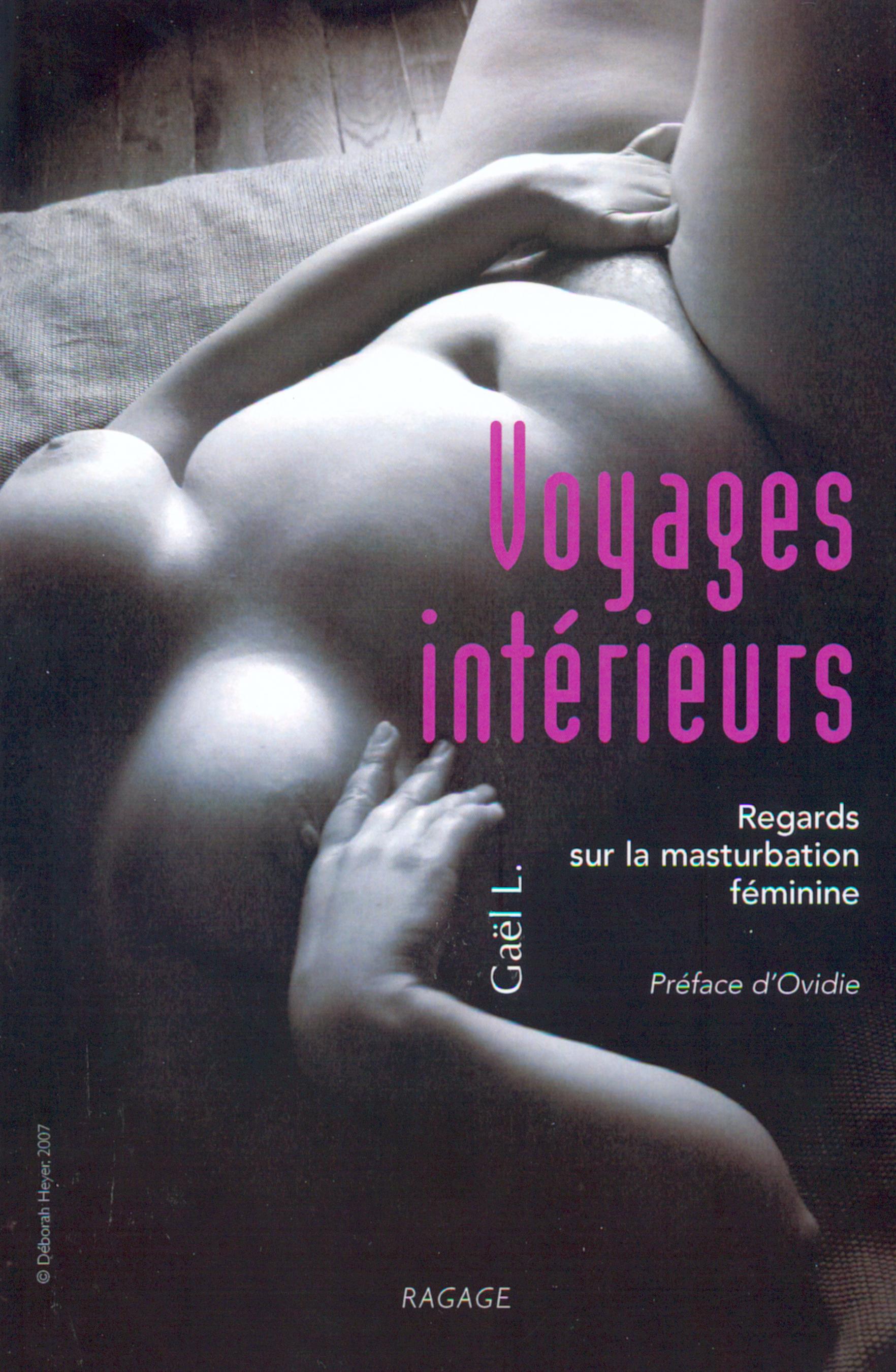 Voyages intérieurs, regard sur la masturbation féminine